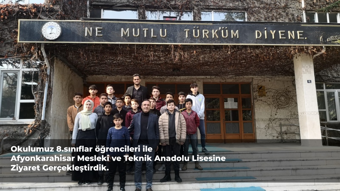 Afyonkarahisar Mesleki ve Teknik Anadolu Lisesine Gezi Düzenlendi.