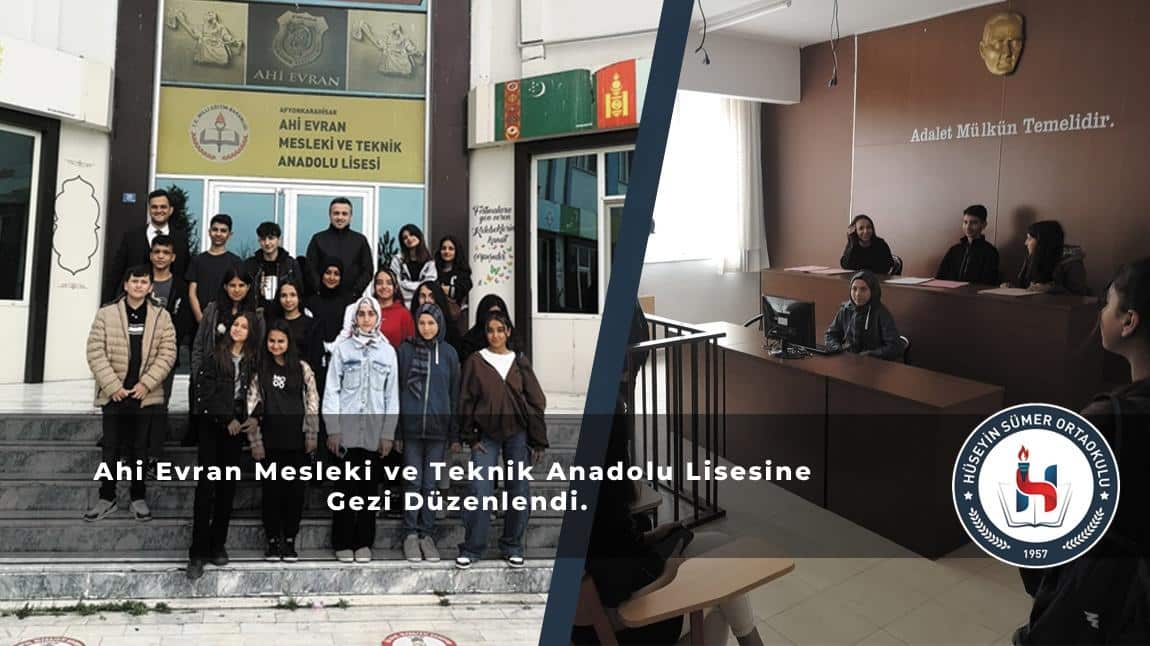 Ahi Evran Mesleki ve Teknik Anadolu Lisesine Gezi Düzenlendi.